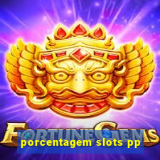 porcentagem slots pp